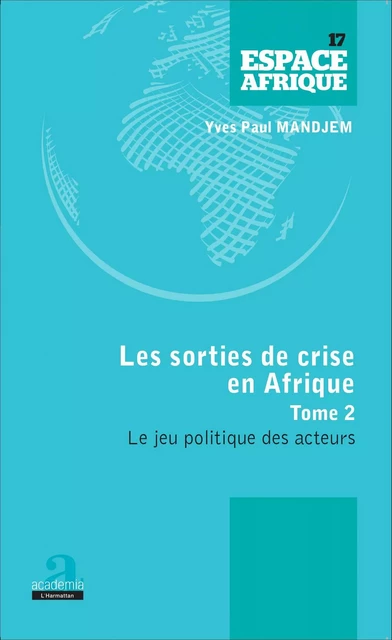 Sorties de crise en Afrique (Tome 2) - Yves Paul Mandjem - Academia