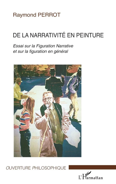 De la narrativité en peinture - Raymond Perrot - Editions L'Harmattan