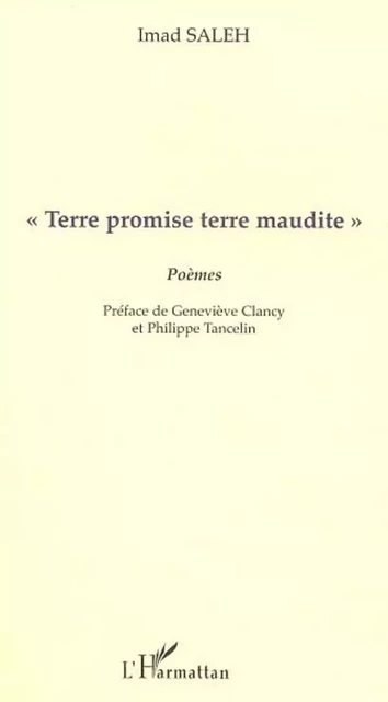 "TERRE PROMISE TERRE MAUDITE" - Imad Saleh - Editions L'Harmattan