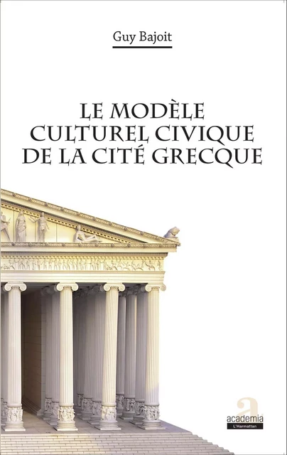 Le modèle culturel civique de la cité grecque - Guy Bajoit - Academia