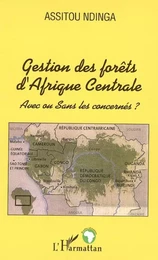 Gestion des forêts d'Afrique Centrale