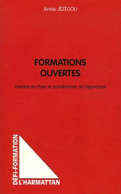 Formations ouvertes - Annie Jézégou - Editions L'Harmattan