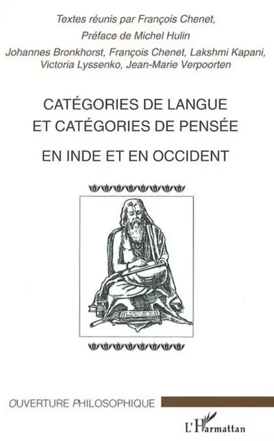 Catégories de langue et catégories de pensée - Jean-Marie Verpoorten, Victoria Lyssenko, Lakshimi Kapani, Johannes Bronkhorst, Françoise Chenet - Editions L'Harmattan