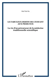 Le fabuleux destin de l'enfant aux pieds nus