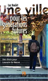 Une ville pour les générations futures