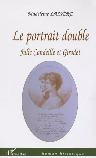 Le Portrait double - Madeleine Rudigoz Lassère - Editions L'Harmattan