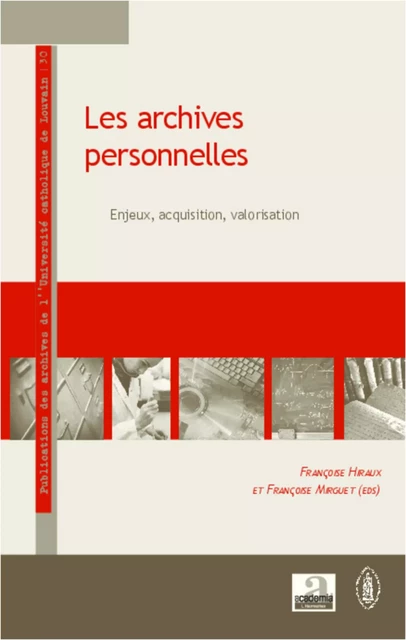 Les archives personnelles - Françoise Hiraux, Françoise Mirguet - Academia