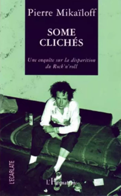 Some clichés - Pierre Mikaïloff - L'Ecarlate