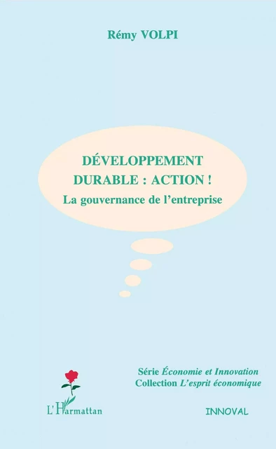 Développement durable : action ! - Rémy Volpi - Editions L'Harmattan