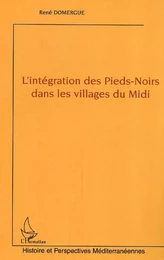 L'intégration des Pieds-Noirs dans les villages du Midi