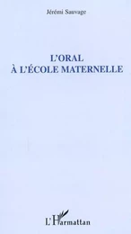 L'oral à l'école maternelle