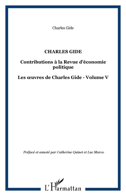 CHARLES GIDE - Charles Gide - Editions L'Harmattan