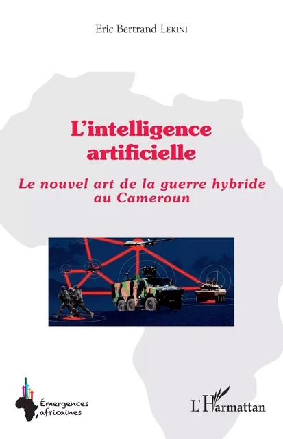 L'intelligence artificielle - Eric Bertrand Lekini - Editions L'Harmattan