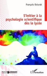 S'initier à la psychologie scientifique dès le lycée