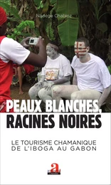 Peaux blanches, racines noires