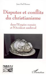 Disputes et conflits du christianisme