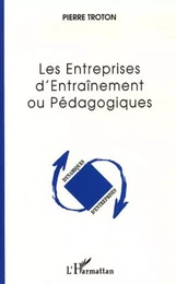 Les Entreprises d'Entraînement ou Pédagogiques