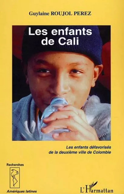 Les enfants de Cali - Jean-François Robinet - Editions L'Harmattan