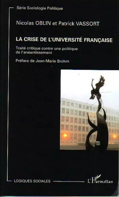 La crise de l'université française -  Vassort patrick, Nicolas Oblin - Editions L'Harmattan