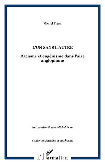 L'Un sans l'Autre - Michel Prum - Editions L'Harmattan