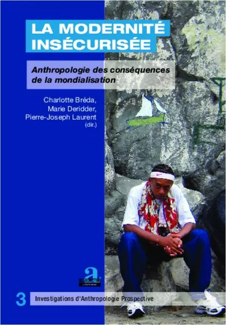 Modernité insécurisée - Pierre-Joseph Laurent, Charlotte Bréda, Marie Deridder - Academia