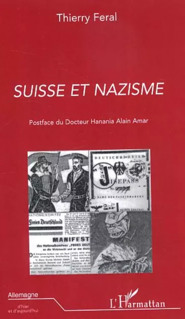 Suisse et nazisme -  Feral thierry - Editions L'Harmattan