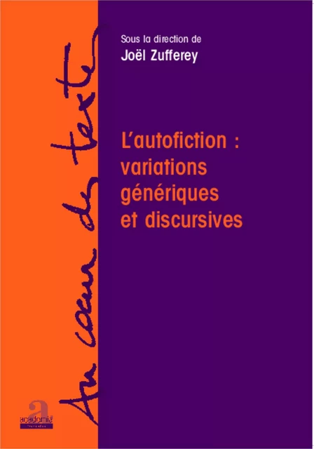 L'autofiction: variations génériques et discursives - Joël Zufferey - Academia