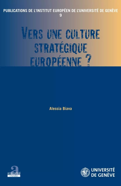 Vers une culture stratégique européenne ? -  - Academia