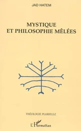 Mystique et philosophie mêlées