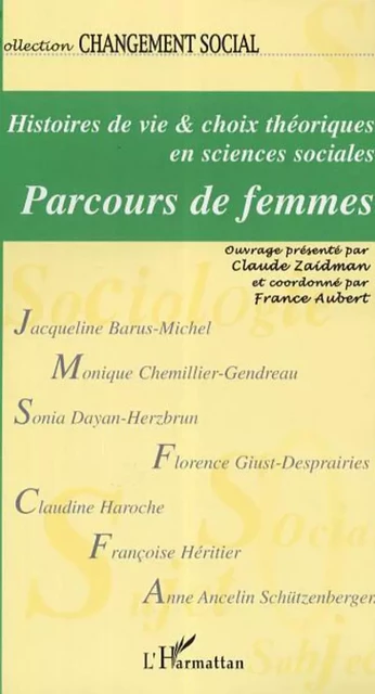 Histoires de vie et choix théoriques en sciences sociales - Claude Zaidman, France Aubert - Editions L'Harmattan