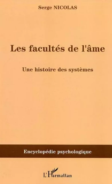 Les facultés de l'âme - Serge Nicolas - Editions L'Harmattan