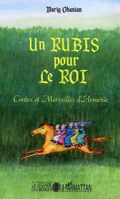 Un rubis pour le roi - Marig Ohanian - Editions L'Harmattan