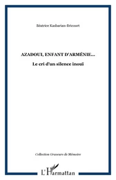 Azadoui, enfant d'Arménie...