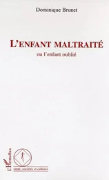 L'enfant maltraité