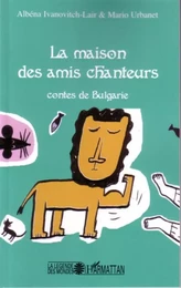 La maison des amis chanteurs