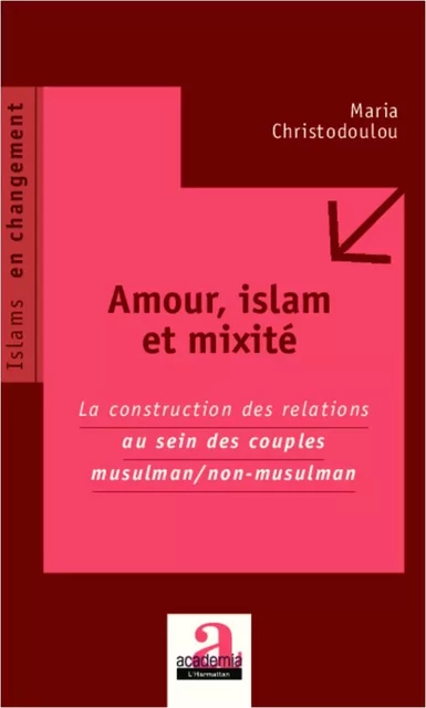 Amour, islam et mixité - Maria Christodoulou - Academia