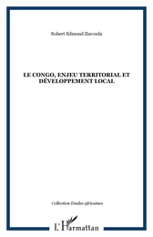 Le Congo, enjeu territorial et développement local