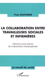 La collaboration entre travailleuses sociales et infirmières