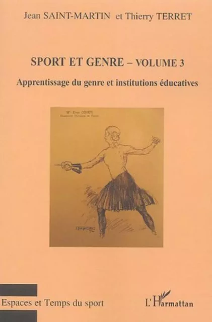 Sport et genre (volume 3) - Jean Saint-Martin, Thierry Terret - Editions L'Harmattan