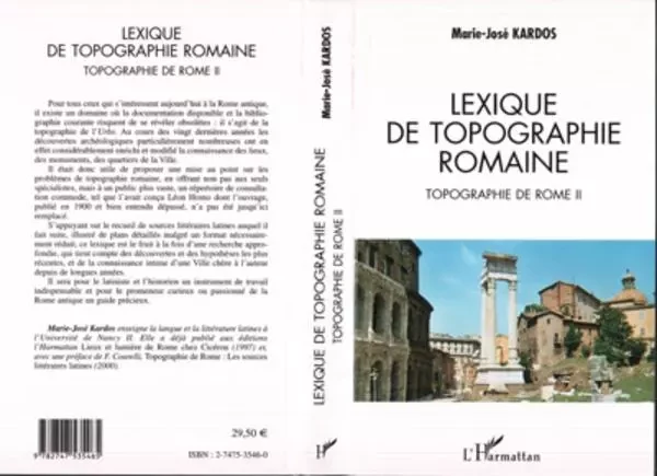 LEXIQUE DE TOPOGRAPHIE ROMAINE - Marie-José Kardos - Editions L'Harmattan