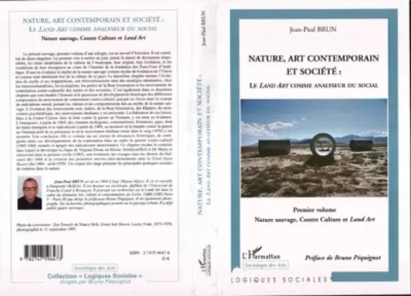 Nature, art contemporain et société : Le Land Art comme analyseur du social - Jean-Paul Brun - Editions L'Harmattan