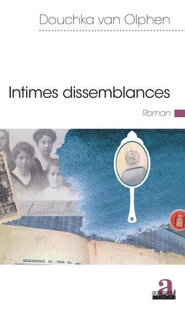 Intimes dissemblances - Douchka Van Olphen - Academia