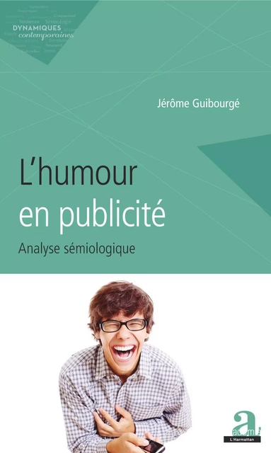 L'humour en publicité - Jérôme Guibourgé - Academia