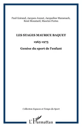 Les stages Maurice BAQUET