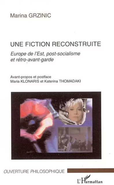 Une fiction reconstruite - Marina Grzinic - Editions L'Harmattan