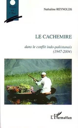 Le Cachemire dans le conflit indo-pakistanais (1947-2004)