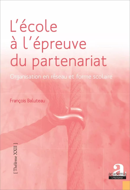 L'école à l'épreuve du partenariat - François Baluteau - Academia