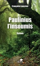 Paulinius l'insoumis