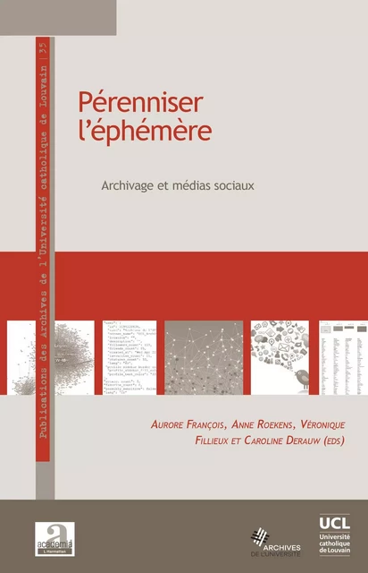 Pérenniser l'éphémère - Aurore François, Anne Roekens, Véronique Fillieux, Caroline Derauw - Academia