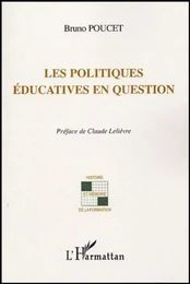 Les politiques éducatives en question